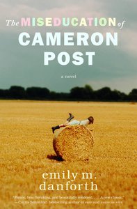 The Miseducation of Cameron Post cover