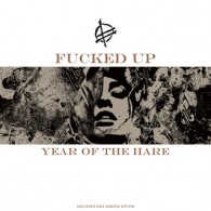 Fucked up - year of the hare