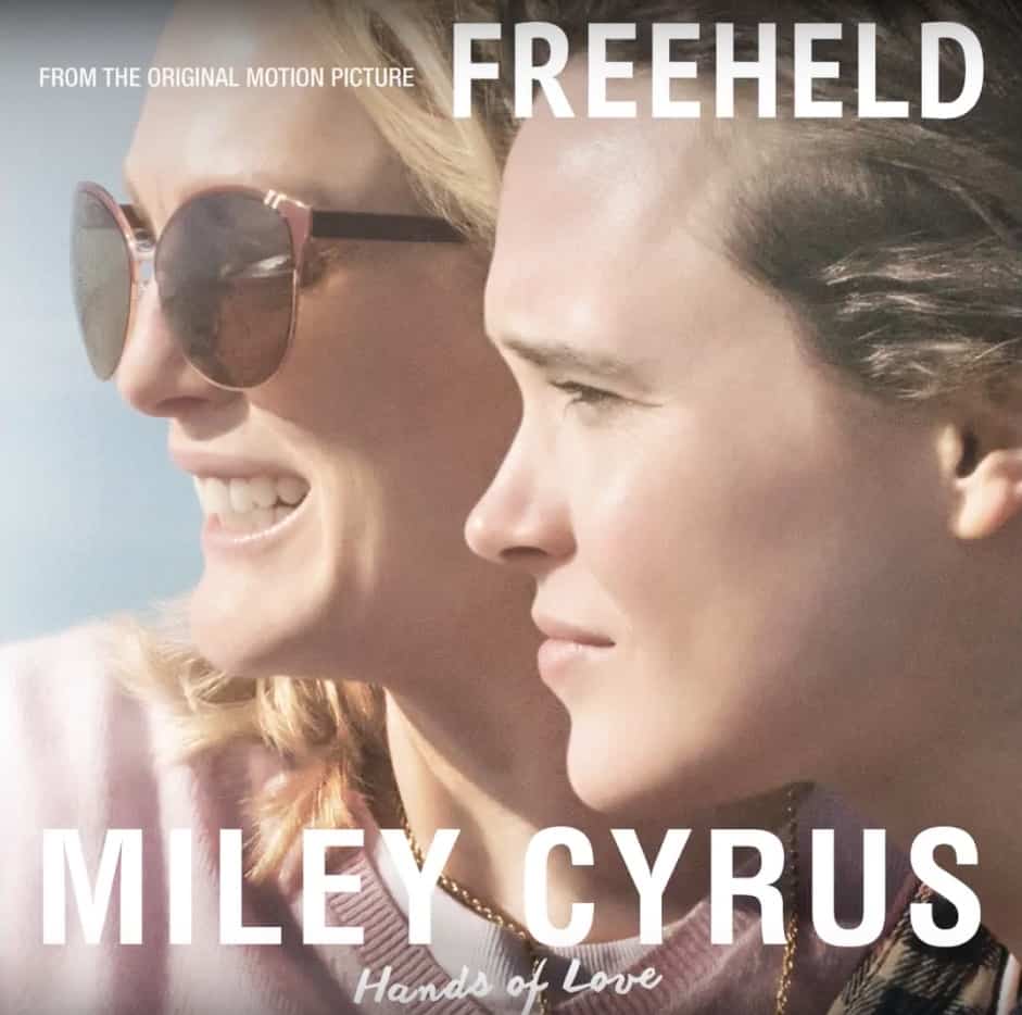 Hands of Love Miley Cyrus Freeheld