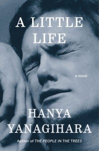 A Little Life Hanya Yanagihara