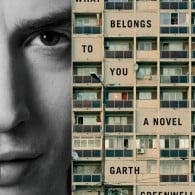 What Belongs To You Garth Greenwell