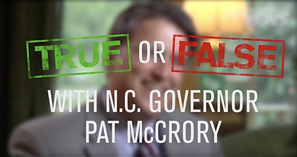 True or False Pat McCrory