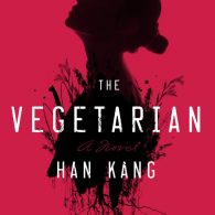 Han Kang The Vegetarian