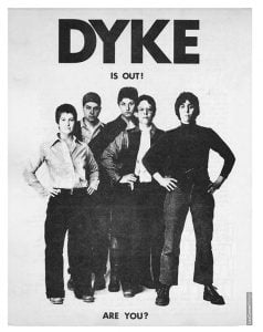 DYKE, A Quarterlyflyer, 1974. Design by Liza Cowan. Courtesy Liza Cowan and Penny House