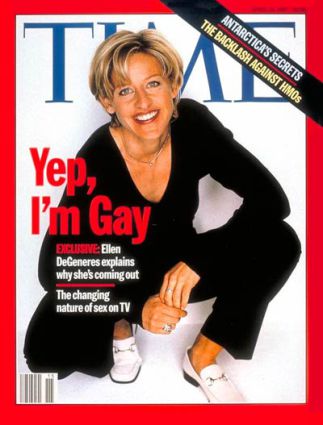 Ellen Degeneres yep i'm gay