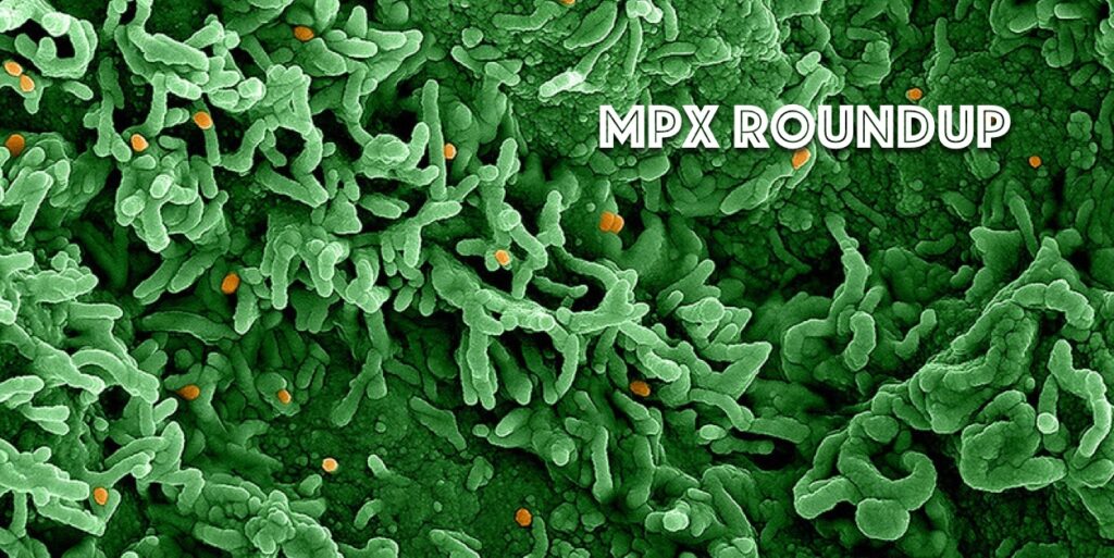 mpx is monkeypox is everywhere