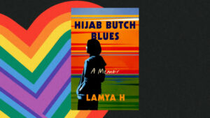 Hijab Butch Blues: Queer Muslim memoir confronting orthodoxy 71 673421 origin 1
