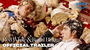 red white royal blue official trailer prime video